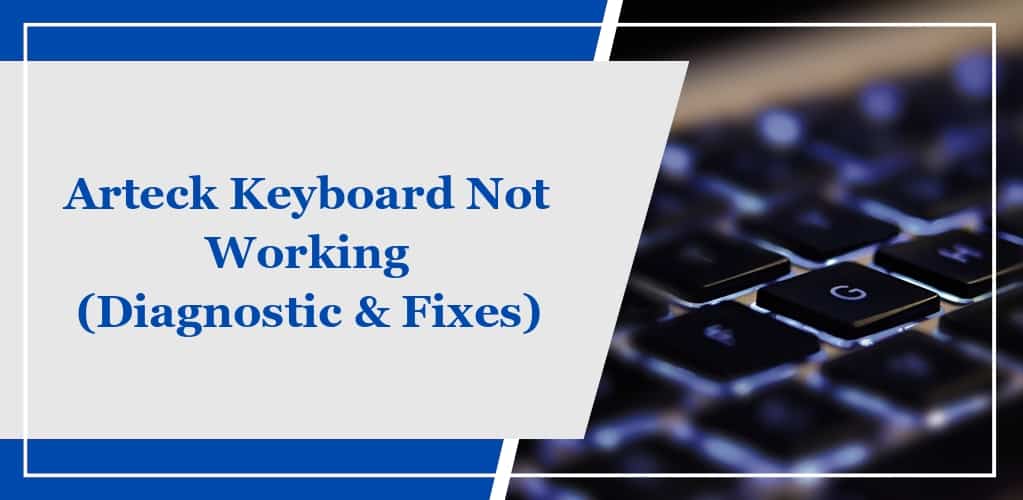 Arteck keyboard not working